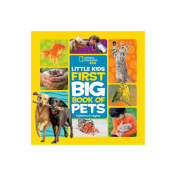 Little Kids First Big Book of Pets by National Geographic Kids