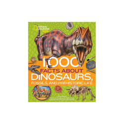 1000 Facts About Dinosaurs Fossils and Prehistoric Life by National Geographic KidsDaniels & Patrici