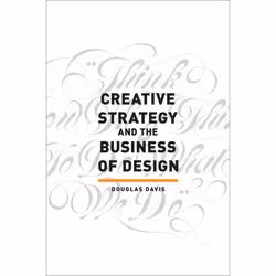 ISBN Creative Strategy and the Business of Design, English, Trade Paperback, 208 pages