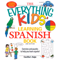 ISBN The Everything Kids' Learning Spanish Book, English, Trade Paperback, 144 pages