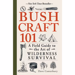 ISBN Bushcraft 101, English, Trade Paperback, 256 pages