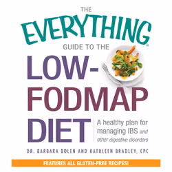 ISBN The Everything Guide To The Low-FODMAP Diet, English, Trade Paperback, 288 pages