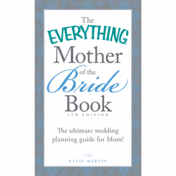 ISBN The Everything Mother of the Bride Book, English, Trade Paperback, 288 pages
