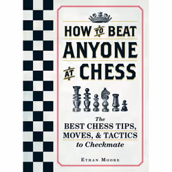 ISBN How To Beat Anyone At Chess, English, Trade Paperback, 256 pages