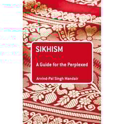 ISBN Sikhism: A Guide for the Perplexed