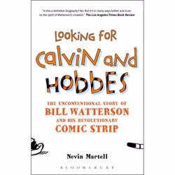 ISBN Looking for Calvin and Hobbes (The Unconventional Story of Bill Watterson and his Revolutionary Comic Strip), English, P ...