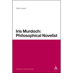 ISBN Iris Murdoch: Philosophical Novelist