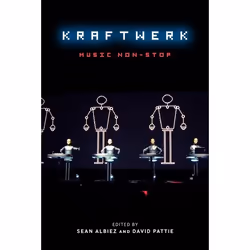 ISBN Kraftwerk (Music Non-Stop), English, Hardcover, 256 pages