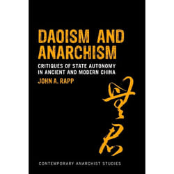 ISBN Daoism and Anarchism (Critiques of State Autonomy in Ancient and Modern China)