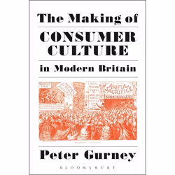 ISBN The Making of Consumer Culture in Modern Britain, English, Paperback, 288 pages