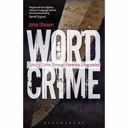 ISBN Wordcrime (Solving Crime Through Forensic Linguistics), English, Paperback, 208 pages