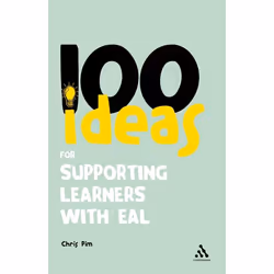 ISBN 100 Ideas for Supporting Learners with EAL, English, Paperback, 168 pages
