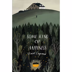 ISBN Some Kind of Happiness, English, Trade Paperback, 400 pages