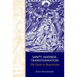 ISBN Sanity, Madness, Transformation: The Psyche in Romanticism book English 270 pages