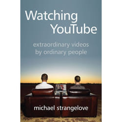ISBN Watching YouTube: Extraordinary Videos by Ordinary People book English 272 pages