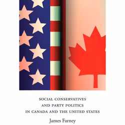 ISBN Social Conservatives and Party Politics in Canada and the United States, English, 168 pages