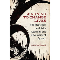 ISBN Learning to Change Lives: The Strategies and Skills Learning and Development Approach book English 352 pages