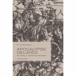 ISBN Apocalypse Delayed: The Story of Jehovah's Witnesses, Third Edition, English, 584 pages
