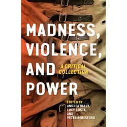 ISBN Madness, Violence, and Power: A Critical Collection book English 416 pages
