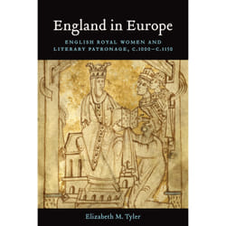 ISBN England in Europe: English Royal Women and Literary Patronage, c.1000–c.1150 book 464 pages