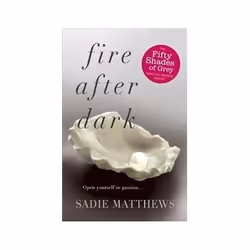 ISBN Fire After Dark: After Dark Book I, Romance, English, 385 pages