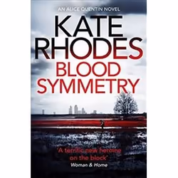 ISBN Blood Symmetry : Alice Quentin 5, Detective, English, 352 pages