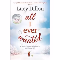 ISBN All I Ever Wanted, General novel, English, 464 pages