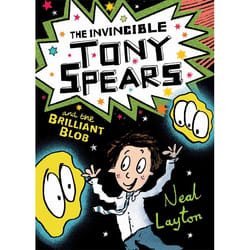 Hachette UK The Invincible Tony Spears and the Brilliant Blob book English Paperback 224 pages