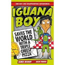 Hachette UK Iguana Boy Saves the World With a Triple Cheese Pizza book English Paperback 256 pages