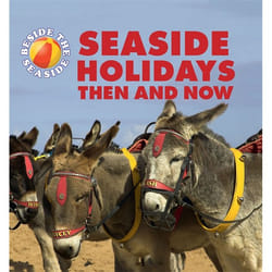 Hachette UK Seaside Holidays Then and Now book English Paperback 24 pages