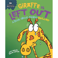 Hachette UK Giraffe Is Left Out - A book about feeling bullied, English, Paperback, 32 pages