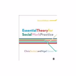 ISBN Essential Theory for Social Work Practice: 2e, Society, English