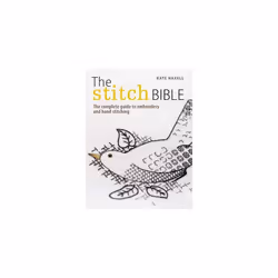 The Stitch Bible: A Comprehensive Guide to 225 Embroidery Stitches and Techniques