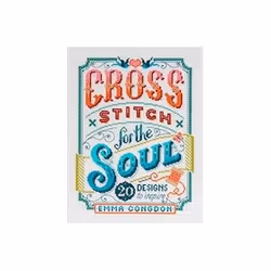 ISBN Cross Stitch for the Soul, Craft & hobbies, English, 112 pages