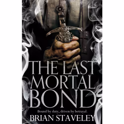 ISBN The Last Mortal Bond, English, Paperback, 896 pages