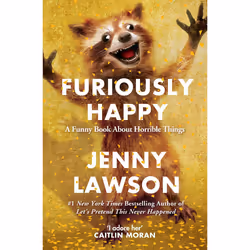 ISBN Furiously Happy, English, Paperback, 256 pages
