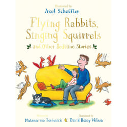 ISBN Flying Rabbits, Singing Squirrels and Other Bedtime Stories book English Hardcover 216 pages