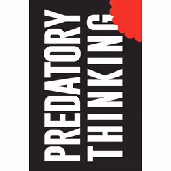 ISBN Predatory Thinking, English, Paperback, 272 pages