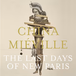ISBN The Last Days of New Paris, English, Paperback, 224 pages