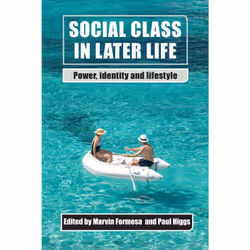 ISBN Social Class in Later Life, Educational, 207 pages