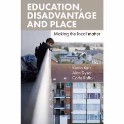 ISBN Education, Disadvantage and Place, Educational, 236 pages
