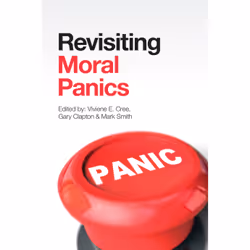 ISBN Revisiting Moral Panics, Educational, 316 pages