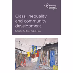 ISBN Class, Inequality and Community Development, Educational, 278 pages