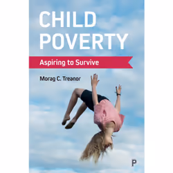 ISBN Child Poverty, Educational, 254 pages