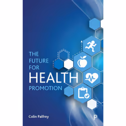 ISBN The Future for Health Promotion, Educational, 265 pages