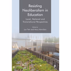 ISBN Resisting Neoliberalism in Education, Educational, 290 pages