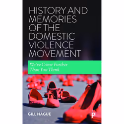 ISBN History and Memories of the Domestic Violence Movement, Educational, 266 pages