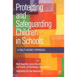 ISBN Protecting and Safeguarding Children in Schools, Educational, 186 pages