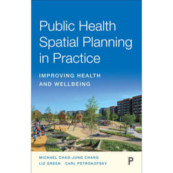 ISBN Public Health Spatial Planning in Practice