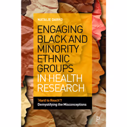 ISBN Engaging Black and Minority Ethnic Groups in Health Research, Educational, 184 pages